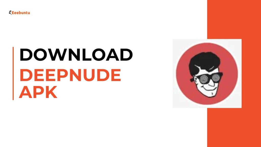 DeepNude APK Latest Version Free Download