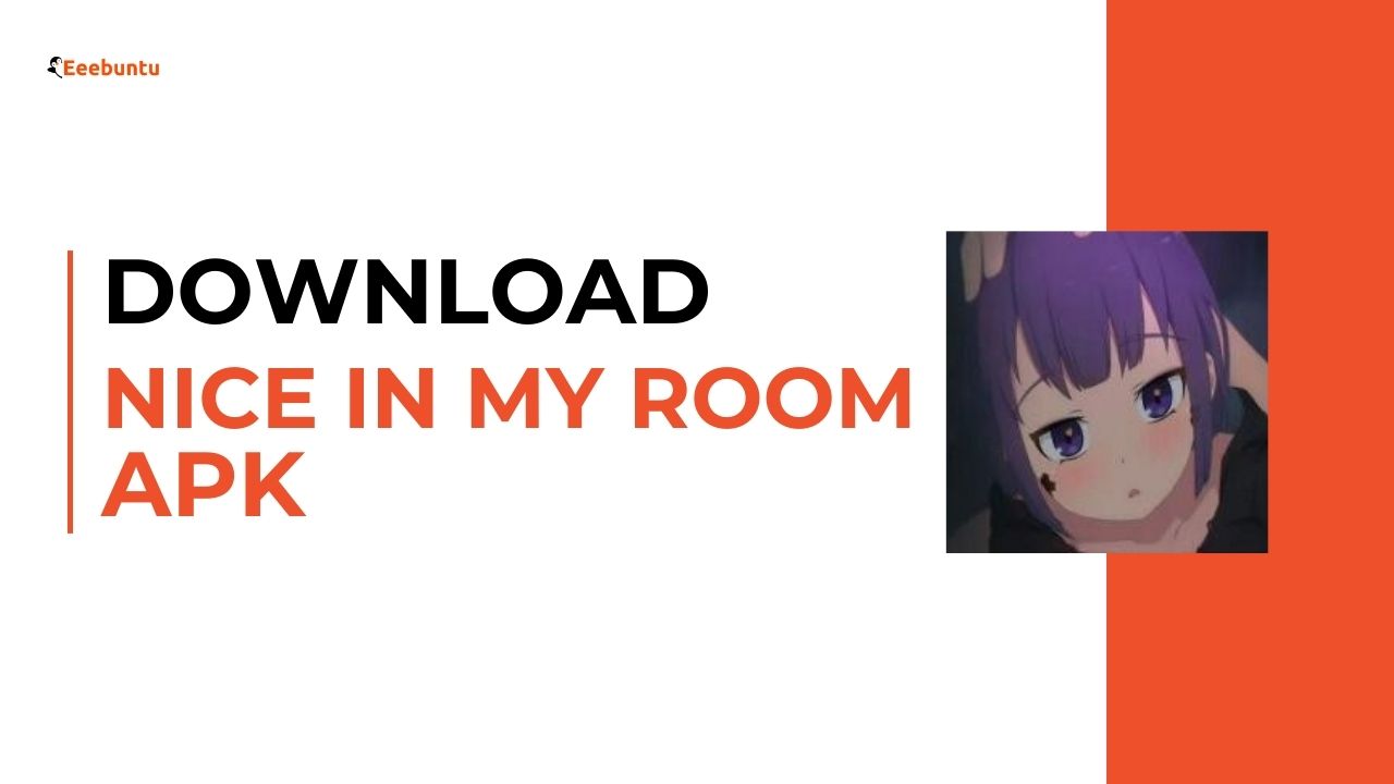 Nice In My Room 0.4.1 APK Download - Latest Android Version