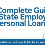 A Complete Guide to State Employee Personal Loans