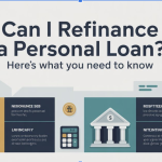 Can I Refinance a Personal Loan